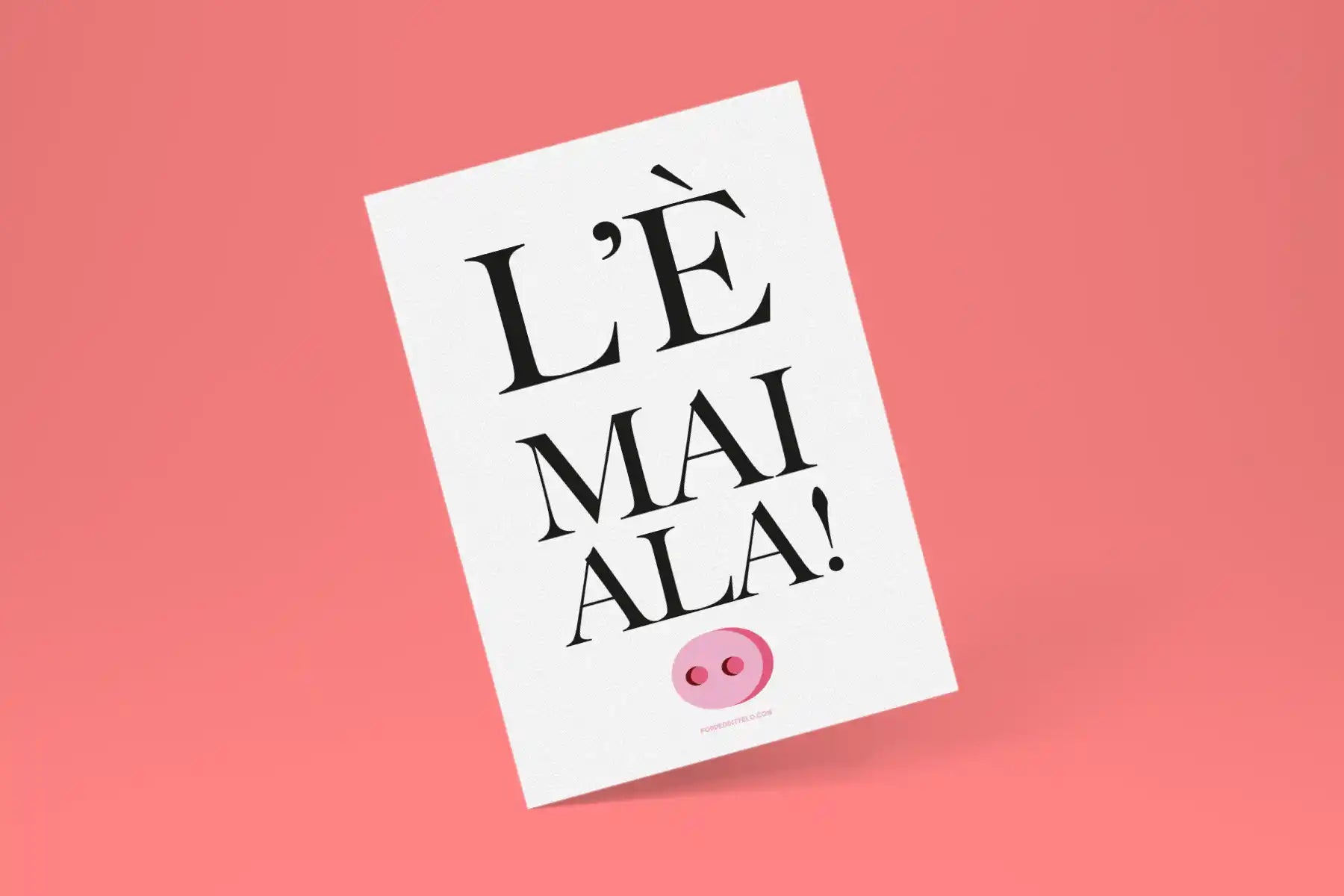 L'È MAIAL...