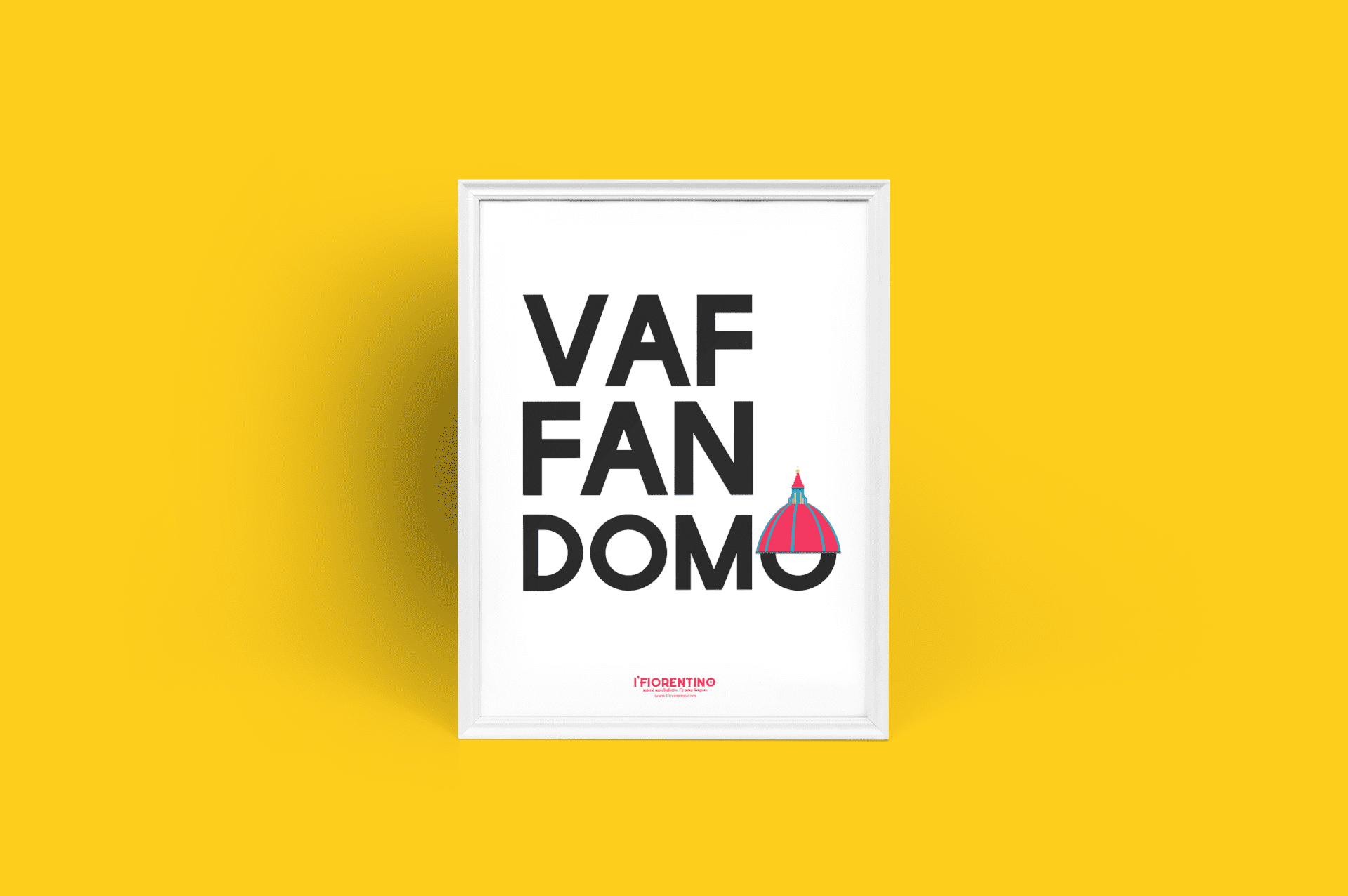 VAFFANDOMO - poster fiorentini - poster firenze - regalo fiorentino - fiorentino  - foppeddittelo