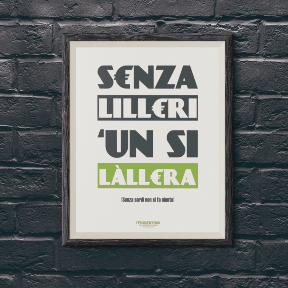 SENZA LILLERI - poster fiorentini - poster firenze - regalo fiorentino - fiorentino  - foppeddittelo