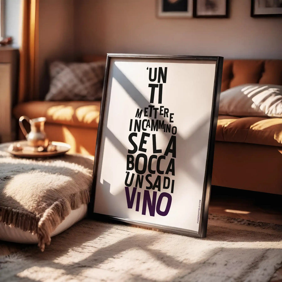 UN SA DI VINO - poster fiorentini - poster firenze - regalo fiorentino - fiorentino - foppeddittelo