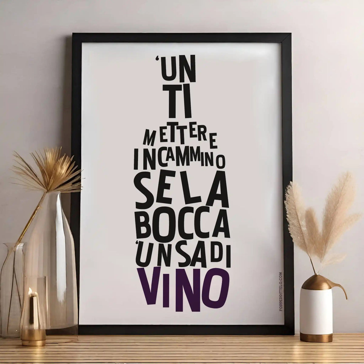 UN SA DI VINO - poster fiorentini - poster firenze - regalo fiorentino - fiorentino - foppeddittelo