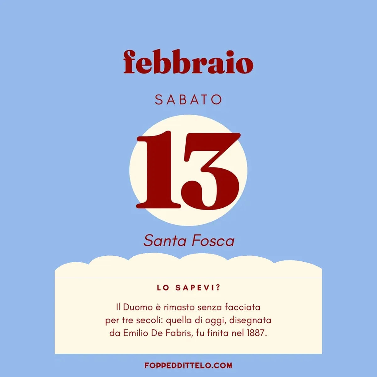 Foglio del 13 febbraio: «Lo sapevi?» sulla facciata del Duomo