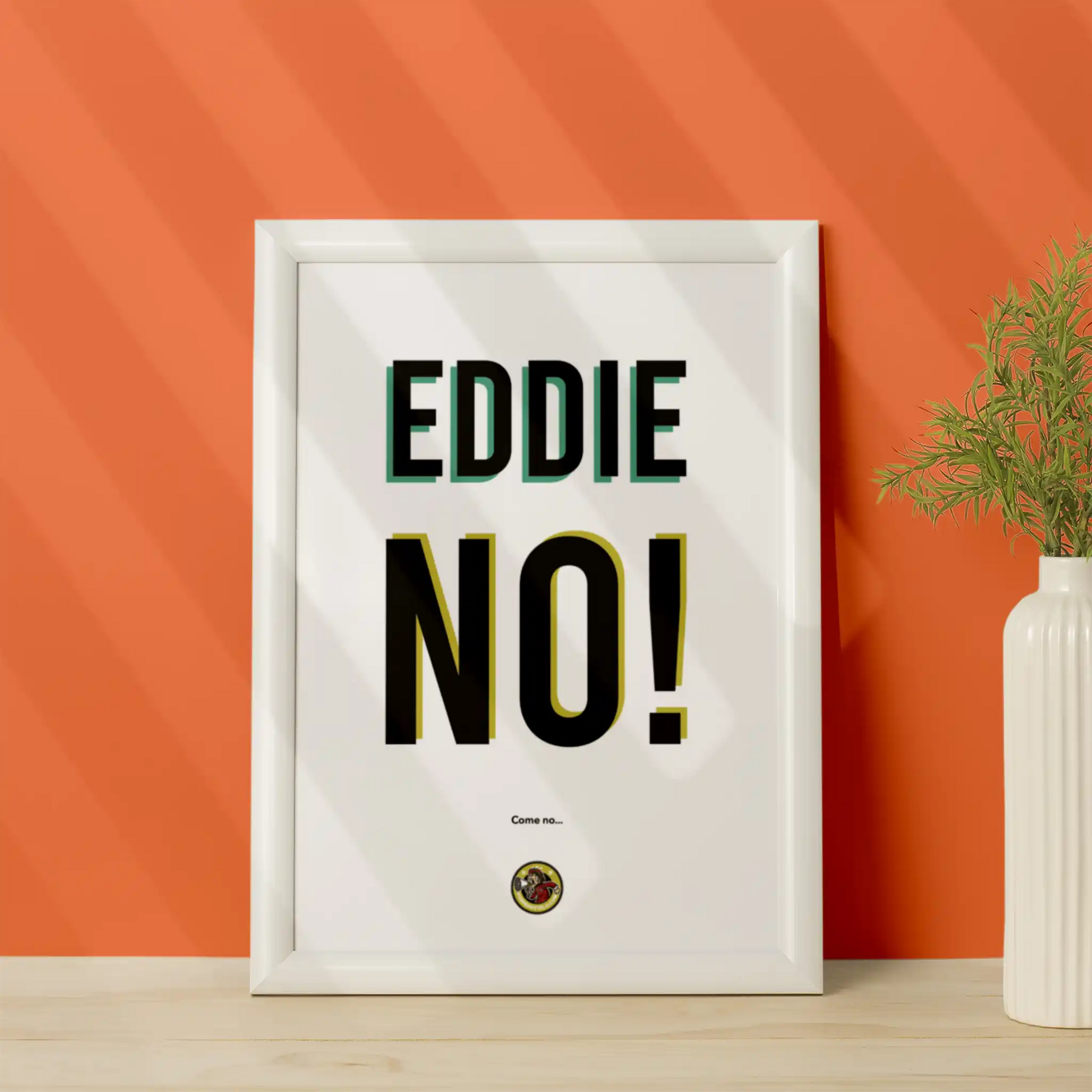 EDDIE NO!