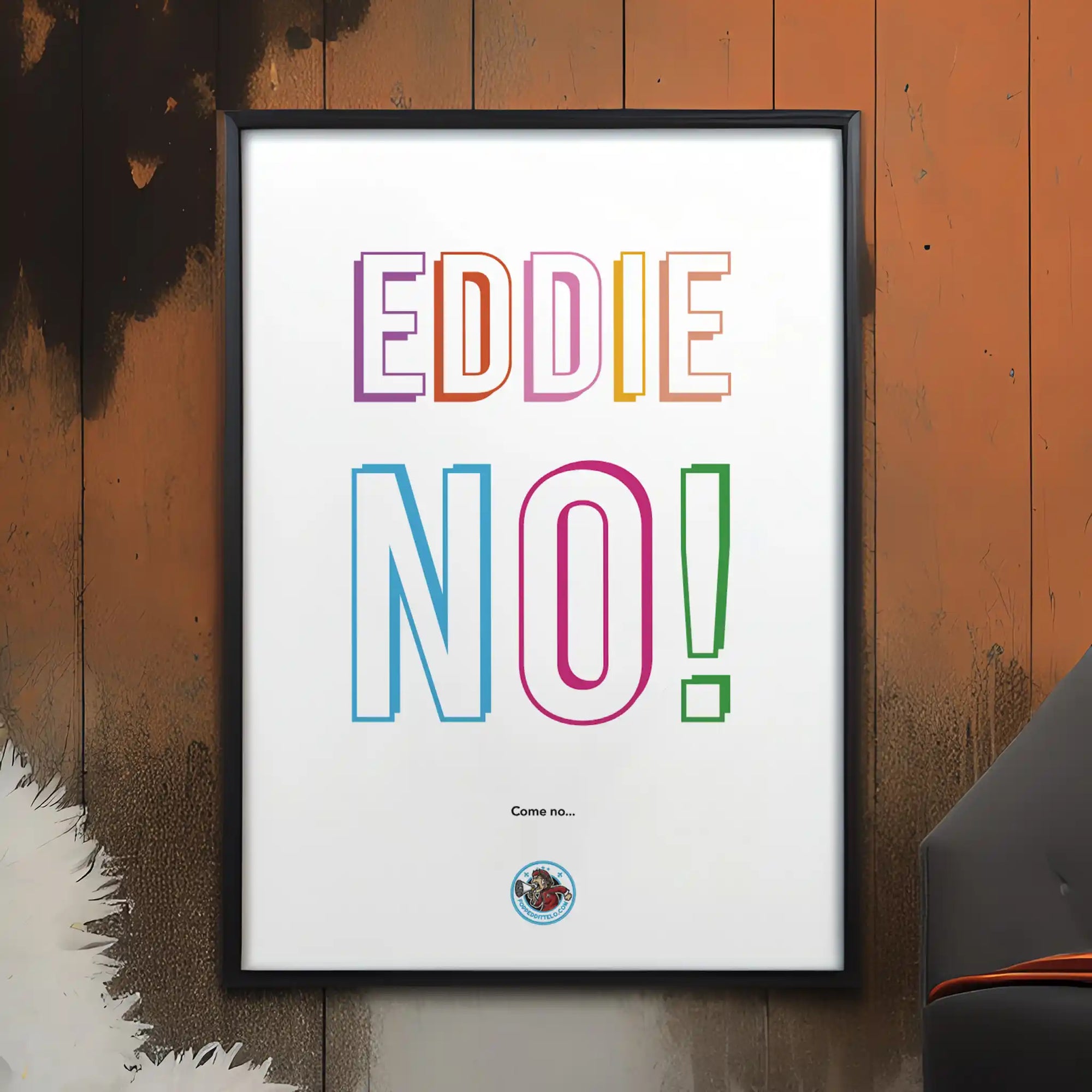 EDDIE NO!