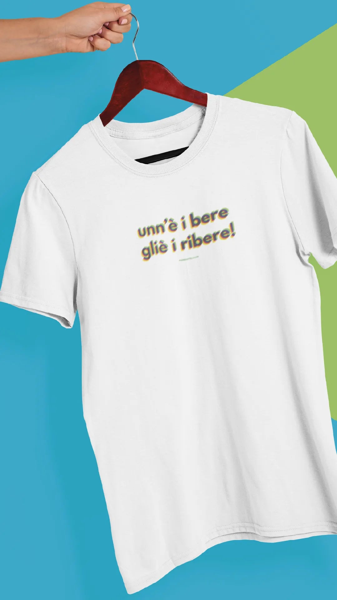 MAGLIA "Unn'è i'bere gliè i'Ribere!"