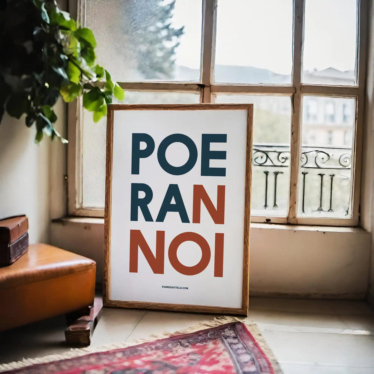 POERANNOI - poster fiorentini - poster firenze - regalo fiorentino - fiorentino - foppeddittelo