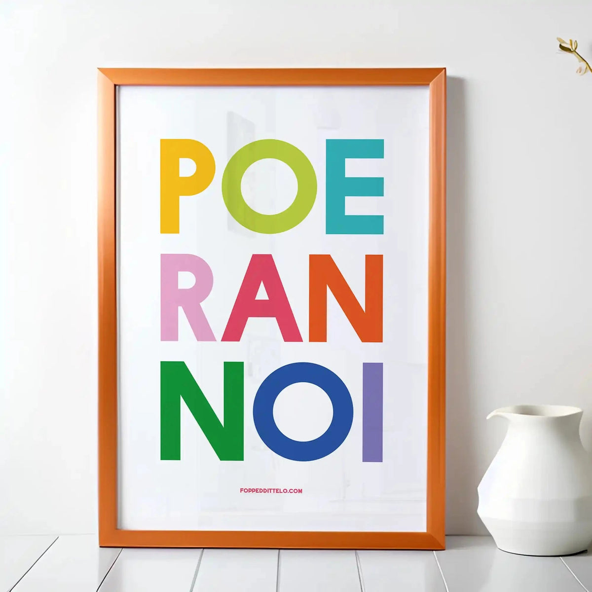 POERANNOI - poster fiorentini - poster firenze - regalo fiorentino - fiorentino - foppeddittelo