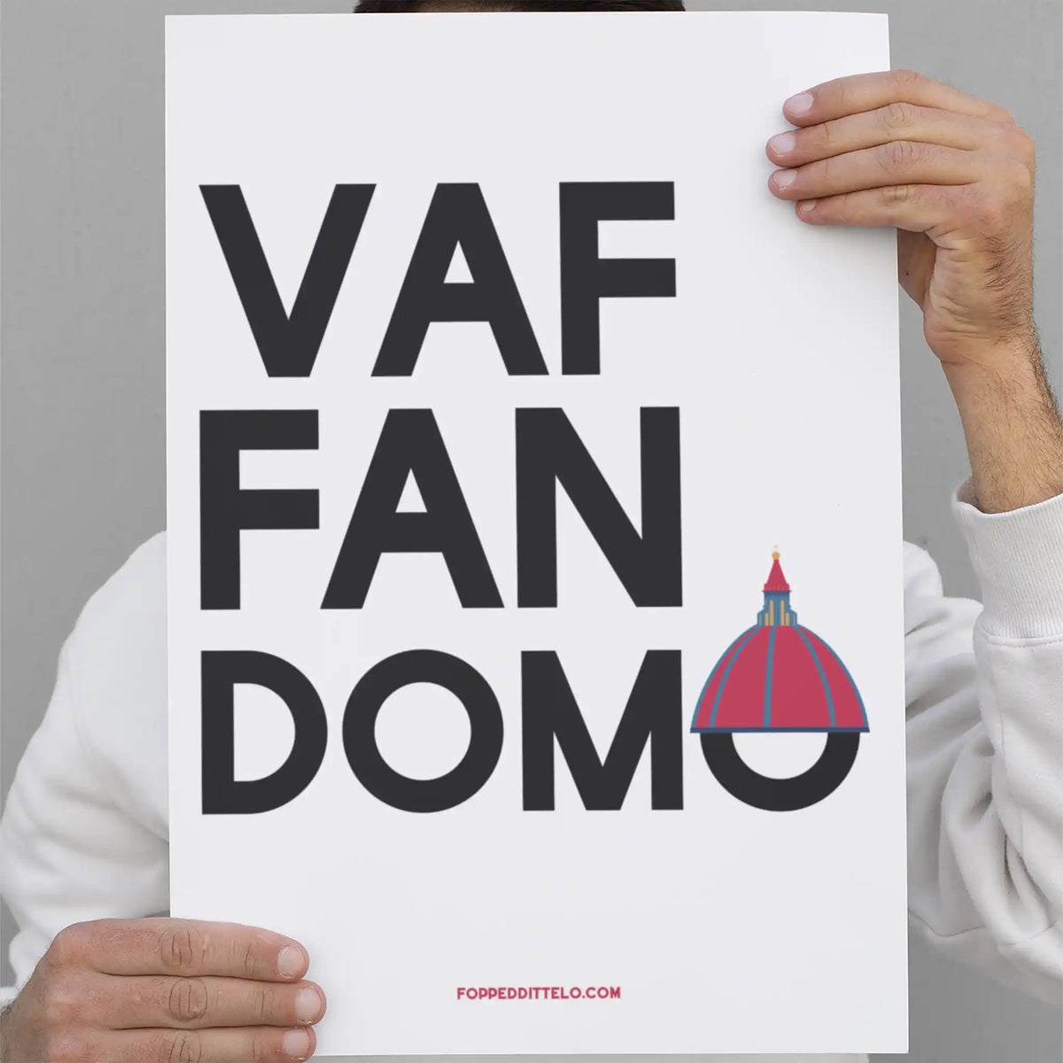 VAFFANDOMO - poster fiorentini - poster firenze - regalo fiorentino - fiorentino  - foppeddittelo