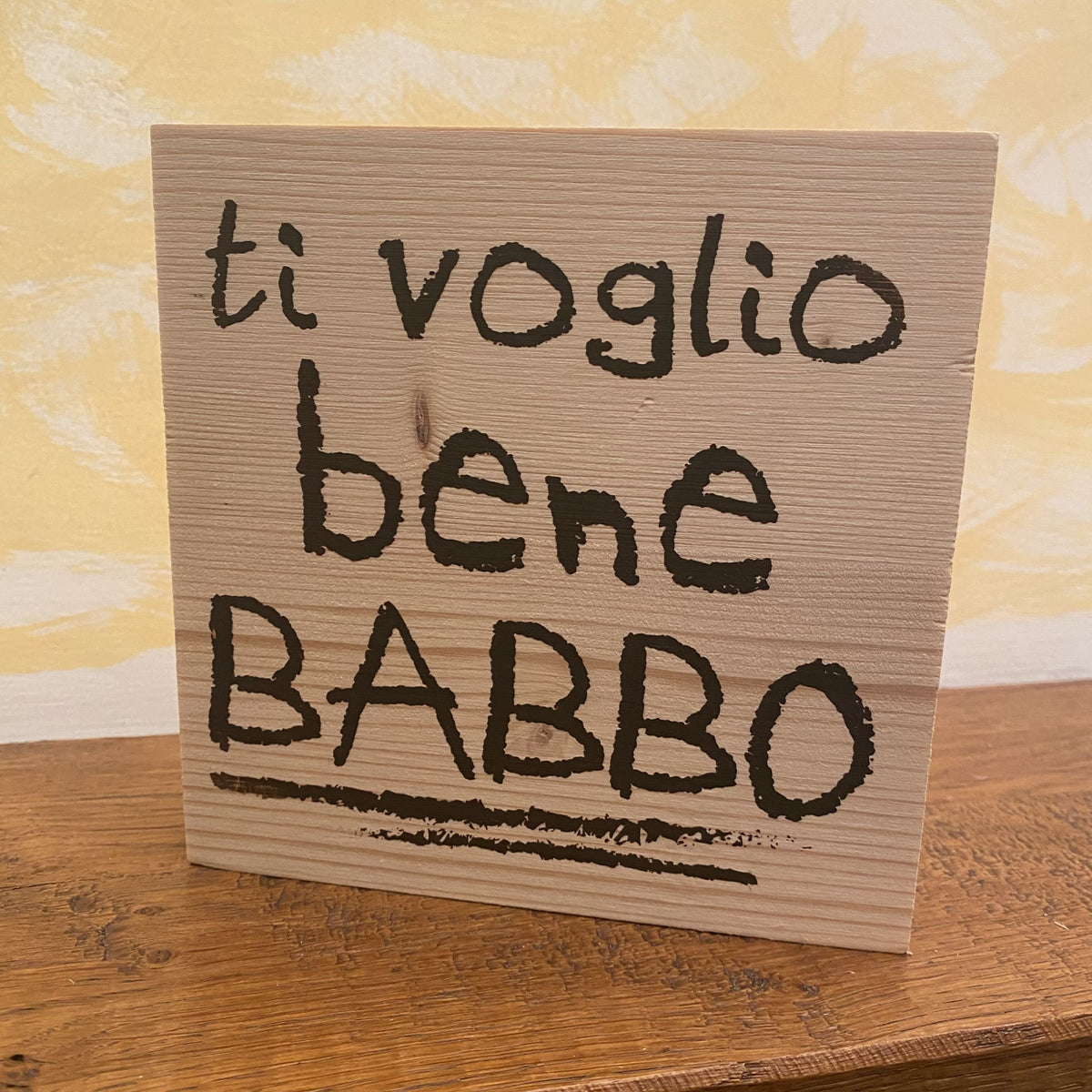 TI VOGLIO BENE BABBO! LEGNETTO - poster fiorentini - poster firenze - regalo fiorentino - fiorentino - foppeddittelo