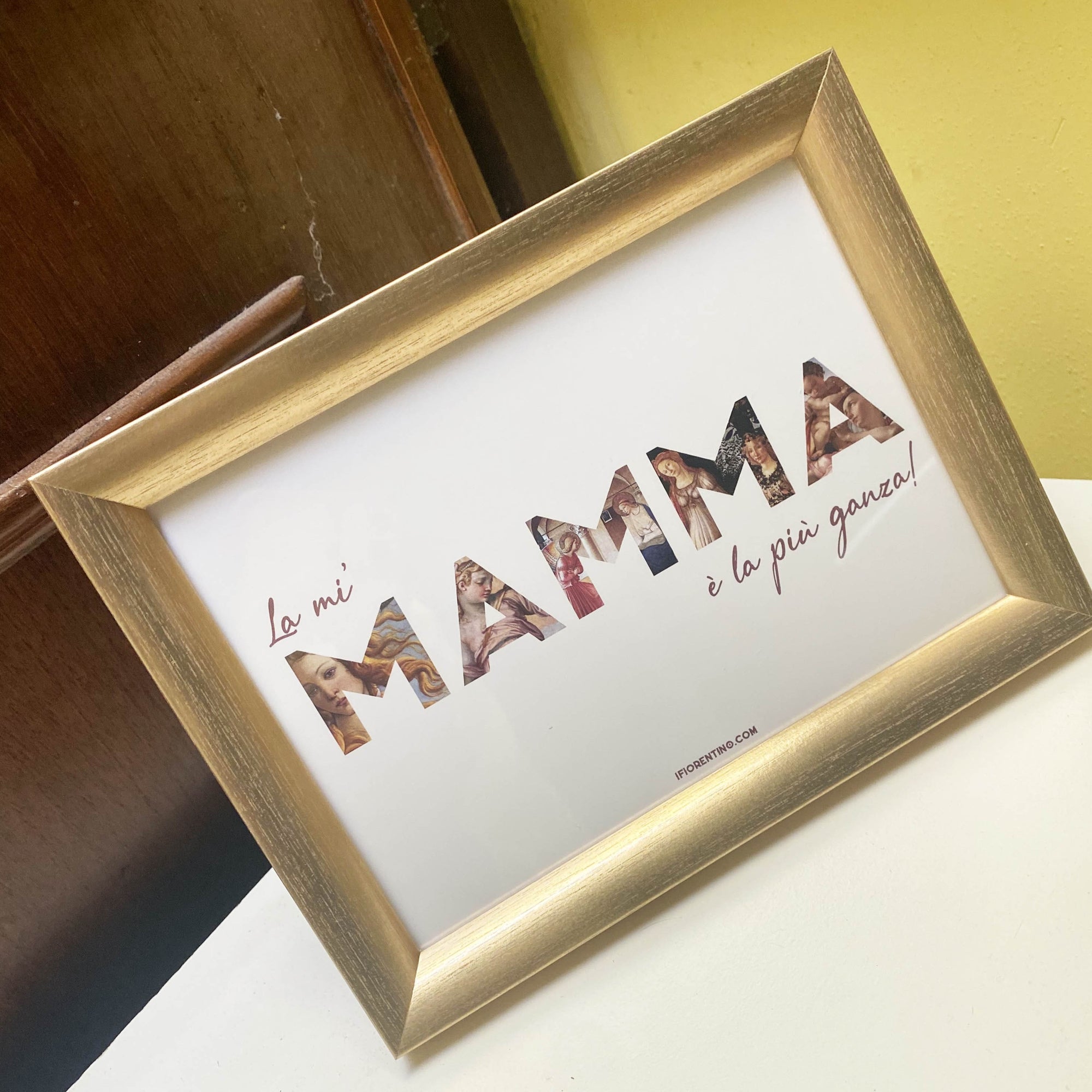 LA MI MAMMA L'è GANZA - STAMPA + CORNICE - poster fiorentini - poster firenze - regalo fiorentino - fiorentino  - foppeddittelo