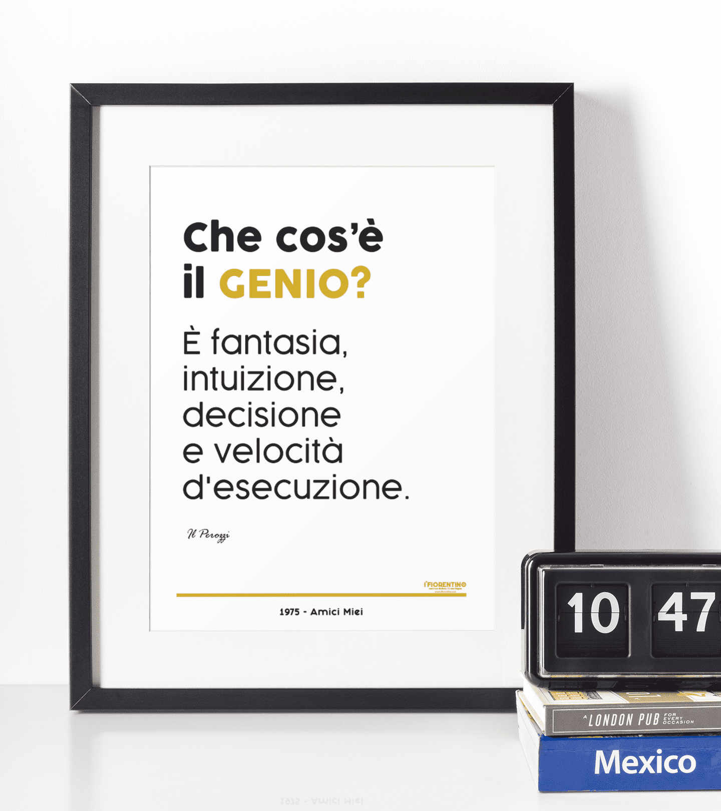 IL GENIO - AMICI MIEI - poster fiorentini - poster firenze - regalo fiorentino - fiorentino  - foppeddittelo