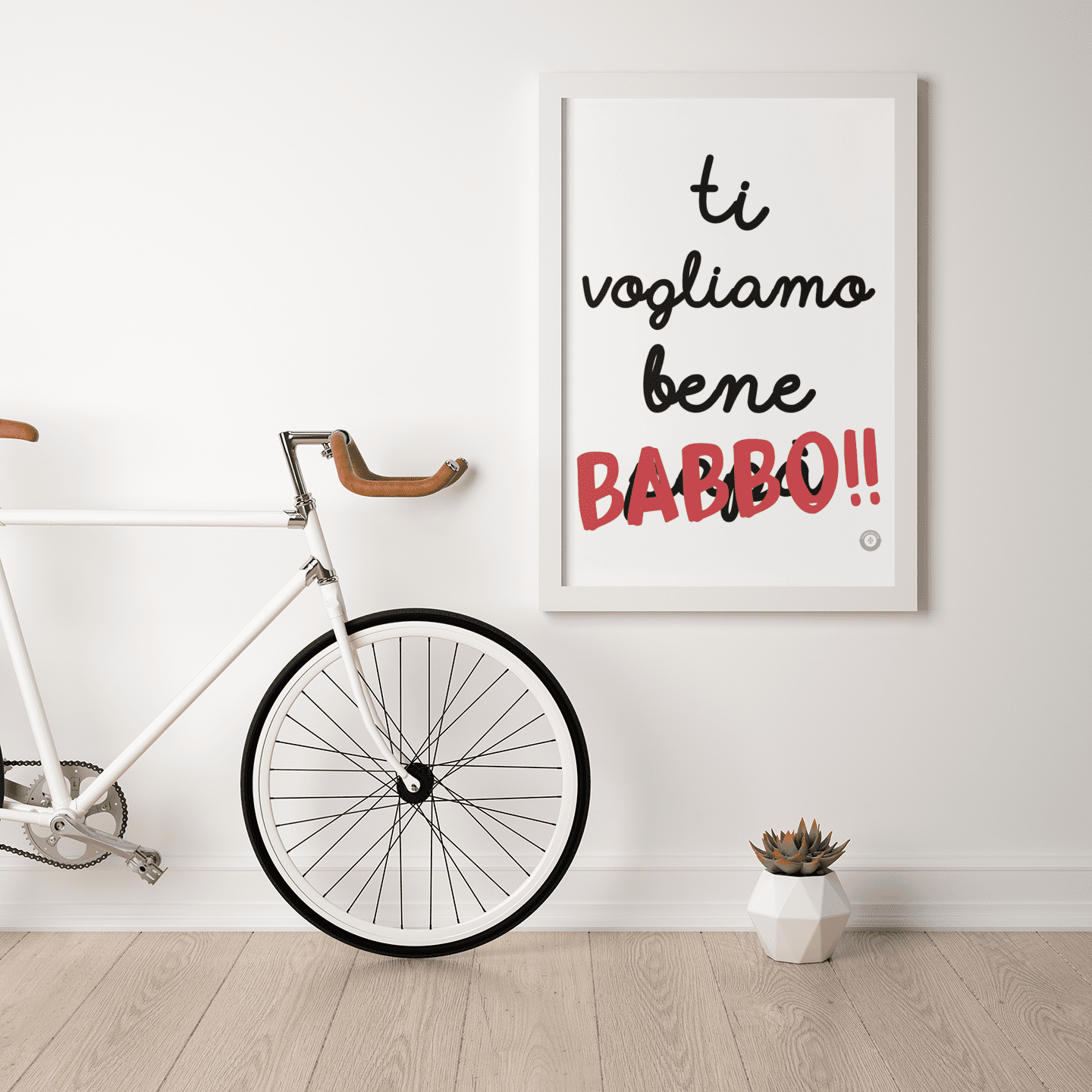 TI VOGLIAMO BENE BABBO! - poster fiorentini - poster firenze - regalo fiorentino - fiorentino  - foppeddittelo