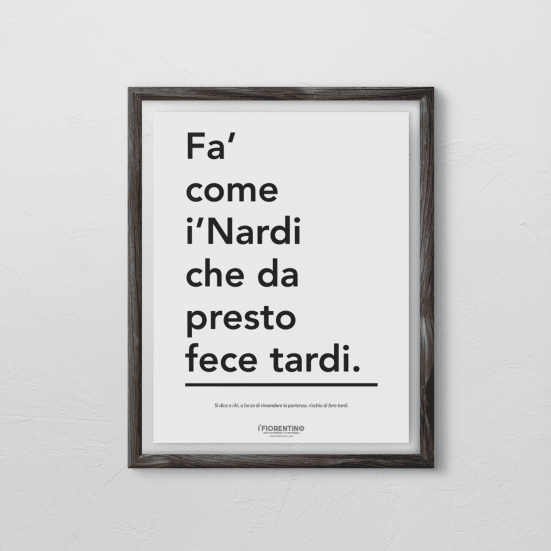 I'NARDI - poster fiorentini - poster firenze - regalo fiorentino - fiorentino  - foppeddittelo