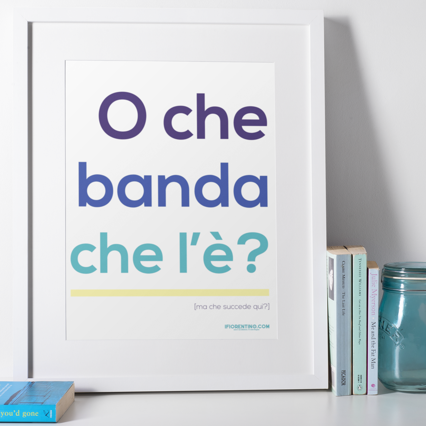 BANDA - poster fiorentini - poster firenze - regalo fiorentino - fiorentino  - foppeddittelo