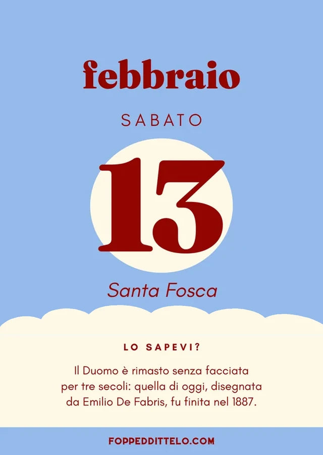 Sabato 13 febbraio 2027. Santa Fosca. Lo sapevi? Il Duomo è rimasto senza facciata per tre secoli: quella di oggi, disegnata da Emilio De Fabris, fu finita nel 1887.
